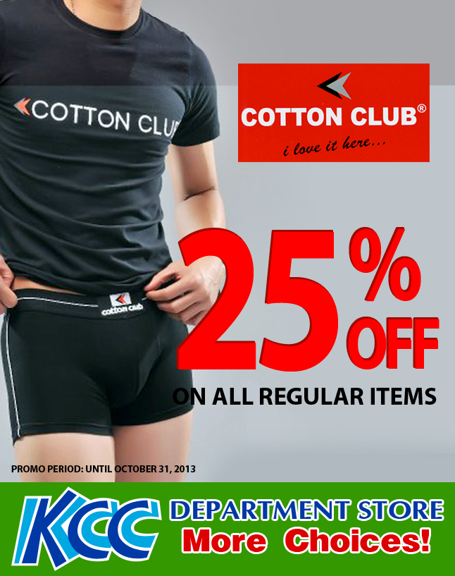 COTTON CLUB 25% LESS